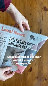 Many people are choosing paper options over plastic bin (trash, garbage) bags to cut down on plastic waste. Anne-Marie Zero-Waste Chef shares a clever compost liner idea:� “Turn a piece of newspaper into a free compost bin liner. If the ick factor prevents you from collecting food scraps for compost, this trick can help. And if you do compost, these liners will keep your food scraps collection bin cleaner while adding brown matter (the paper) to the compost heap. Save money on compostable bags—a