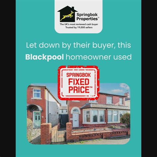 Springbok Properties on Instagram: "After being let down by their buyer, this Blackpool homeowner needed a way to keep their move on track, so they switched to Springbok Fixed Price™; a transparent route trusted by thousands who want certainty without estate agent delays. No fall-throughs. No hidden fees. Just a fair, agreed price and a clear path to completion. Find out more at: bit.ly/3FD57yo #sellwithSpringbok #FixedPrice #fastsale #quicksale #quickhousesale #SpringbokProperties"