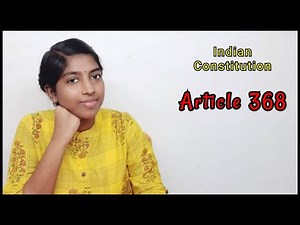 Article 368 | Indian Constitution