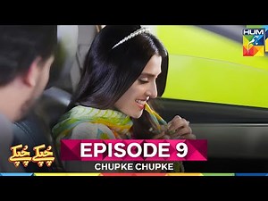 Chupke Chupke Episode 9