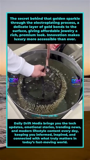 The Golden Touch How Electroplating Creates Brilliant Beauty | Daily Drift Media