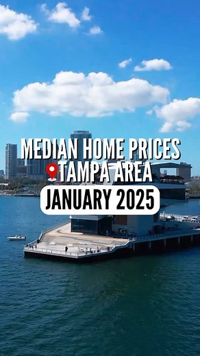 7.6K views |  January 2025 - Tampa Median Home Prices Are you...