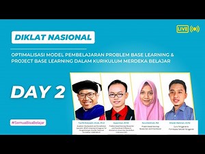 DAY 2 - Optimalisasi Model Pembelajaran Problem & Project Base Learning dalam KURMER