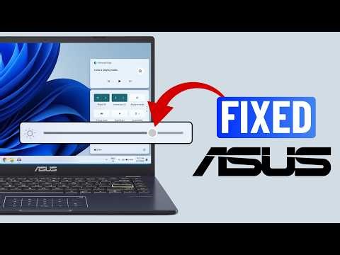 Fix Asus Laptop Brightness Not Working in Windows 11