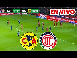 🔴 AMERICA vs TOLUCA NARRACIÓN EN VIVO / LIGA MX APERTURA 2024
