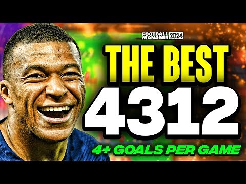 The BEST 4312 FM24 Tactic (4+ Goals Per Game!) | Football Manager 2024