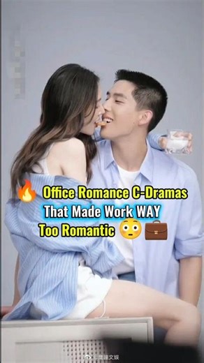Boss × Employee?! Chinese Dramas That Turned the Office Into a Love Zone 😏🔥#youtubeshorts#viralvideo
