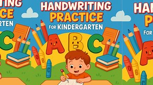Handwriting Practice for Kindergarten: A Fun Way to Learn Letters and Writing Skills