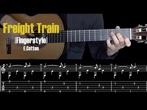 Freight Train - Fingerstyle Tutorial + TAB