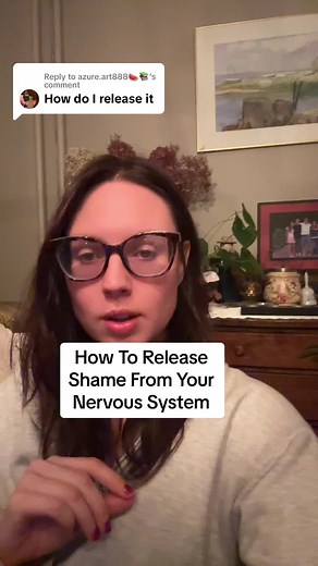 How To Release Shame From Your Nervous System