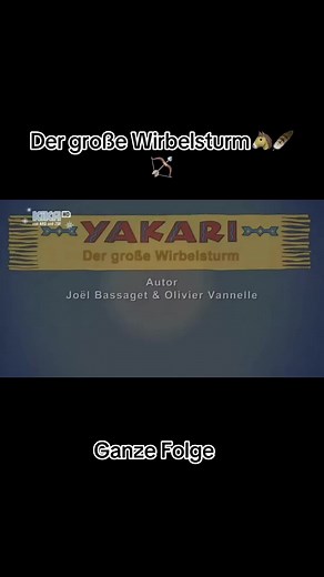 Der große Wirbelsturm 🪶🏹🐴 Ganze Folge ⬆️ #yakari #viral #foryou #ganzefolge #DergroßeWirbelsturm