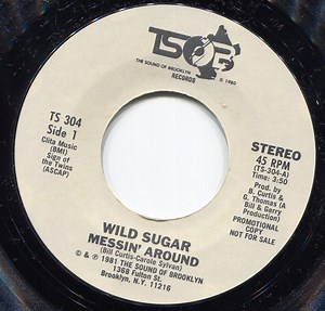 Wild Sugar - Messin' Around