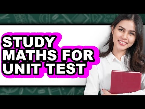 How to Study Maths for Unit Test (Full Guide)