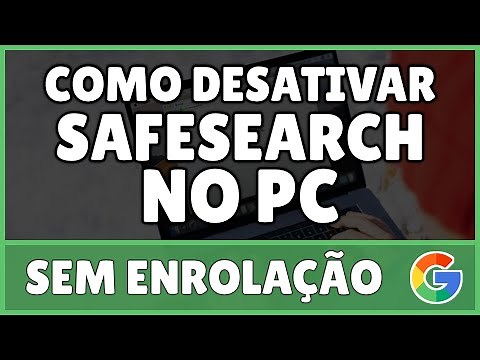 Como Desativar SafeSearch no PC 2023