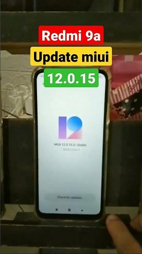 Redmi 9a update miui 12.0.15