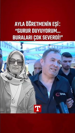 Ayla Teacher's Husband: "I'm Proud, We Were Going to Build a House Here, Instead Her Funeral Arri...