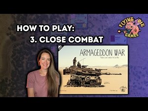 How to play Armageddon War: 3. Close Combat