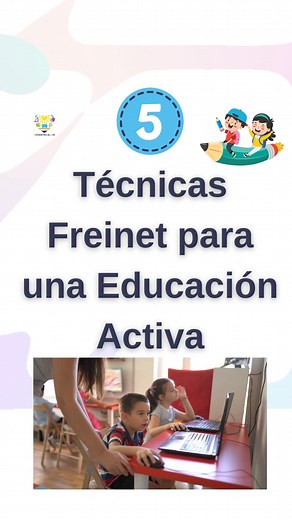 5 Técnicas Freinet ✅️ #educacion #primaria #Secundaria #docentesaldía #preescolar | Docentes al día