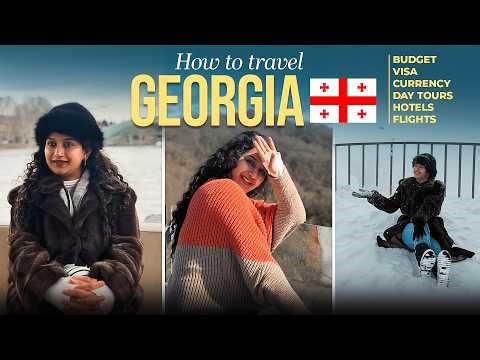 Georgia Travel Guide 2026 | Budget, Itinerary, Cost & Places to Visit
