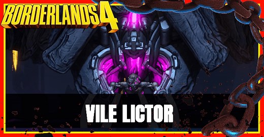 Vile Lictor Drops and Location | Borderlands 4｜Game8