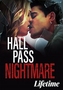 Hall Pass Nightmare
