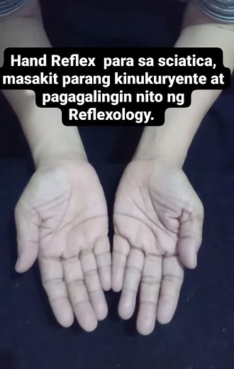Hand Reflex para sa Sciatica,at pagagalinhin ng Reflexology. #$sciatica #handreflexology #footreflexology #bodyreflexology | Ramon Reyes Chua