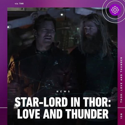 Chris Pratt will reportedly return as Star-Lord in Thor: Love and Thunder, with other members of the Guardians of the Galaxy potentially appearing as well. | IGN