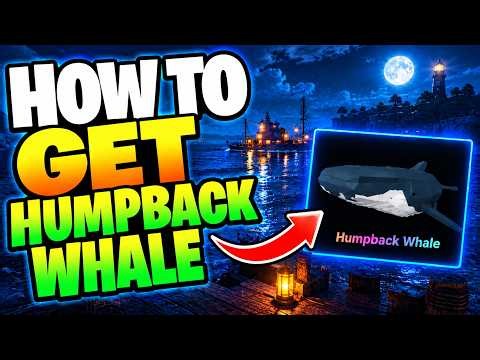 How To Spawn & Get Humpback Whale In Fisch – Complete Guide
