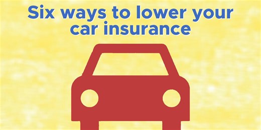 Six ways to lower your car insurance costs