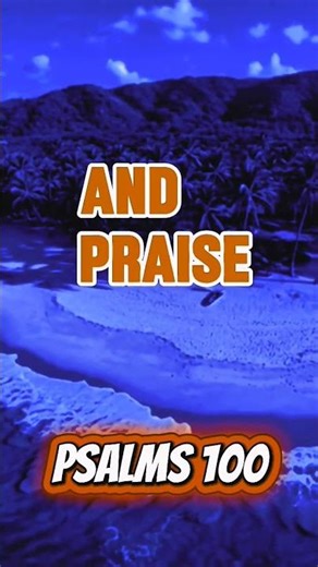 Psalms 100 #music