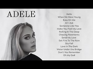 Adele Greatest Hits | Best Songs Collection