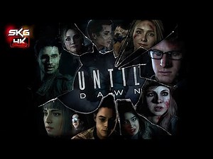The HORROR Awaits (UNTIL DAWN REMAKE Full Gameplay in 4K)