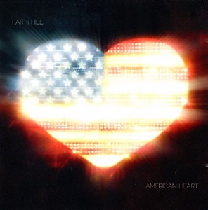 Faith Hill - American Heart