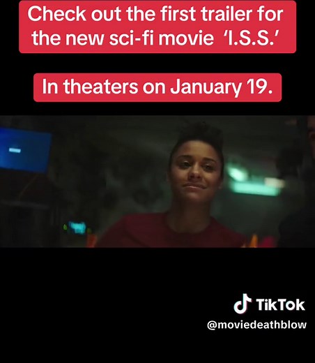 First Trailer for New Sci-Fi Movie 'I.S.S.' | In Theaters January 19