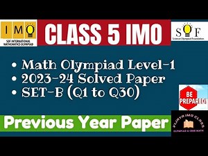 SOF IMO Level 1 Class 5 Previous Year PAPER 2023-24 SET-B || Part-1 Questions 1-30 SOLVED