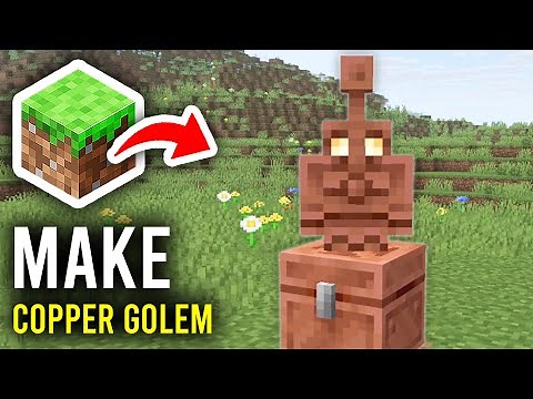 How To Make Copper Golem In Minecraft - Step By Step