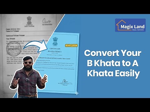 Convert Your B Khata to A Khata Easily | Application Process Simplified by MagixLand.....