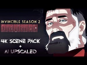 Omniman 4K Scenes Pack | AI Upscaled | Invincible Season 2