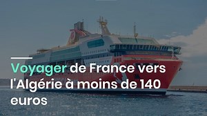Voyager de France vers l'Algérie à moins de 140 euros par bateau Lire l'article 👉 https://observalgerie.com/2021/11/23/voyage/france-algerie-bas-prix-corsica-linea/ #france | #algerie | #corsica | #bateau | #voyage | #ObservAlgerie | ObservAlgerie - Video