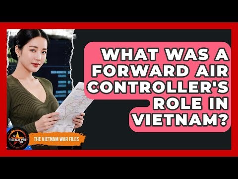 What Was A Forward Air Controller's Role In Vietnam? - The Vietnam War Files