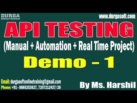 API TESTING tutorials || Demo - 1 || by Ms. Harshil On 17-07-2023 @7AM IST