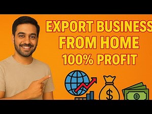 How To Start Export Business From Home | Low Investment Business Ideas | Step By Step Beginner Guide