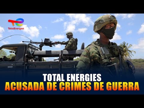 EXCLUSIVO: A Empresa Total É Acusada De Crimes De Guerra Em Cabo Delgado