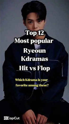 top 12 most popular Ryeoun kdramas hit vs flop#kdrama #shorts #ryeoun