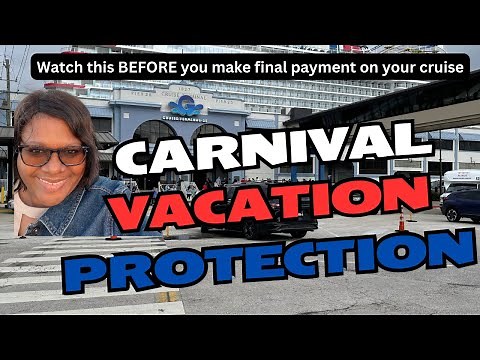 CARNIVAL VACATION PROTECTION