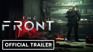 The Front - Exclusive Official Gameplay Trailer - The Global Herald
