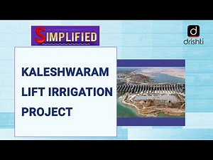 Kaleshwaram Lift Irrigation Project : Simplified