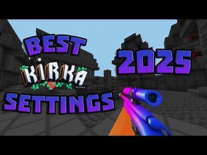 BEST Kirka.io SETTINGS GUIDE [2025] (FPS Boost, Customization)
