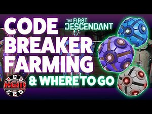 How to Farm Code Breakers in The First Descendant | Best Locations
