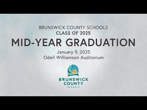 Brunswick County Schools Class of 2025 Mid-Year Graduation
